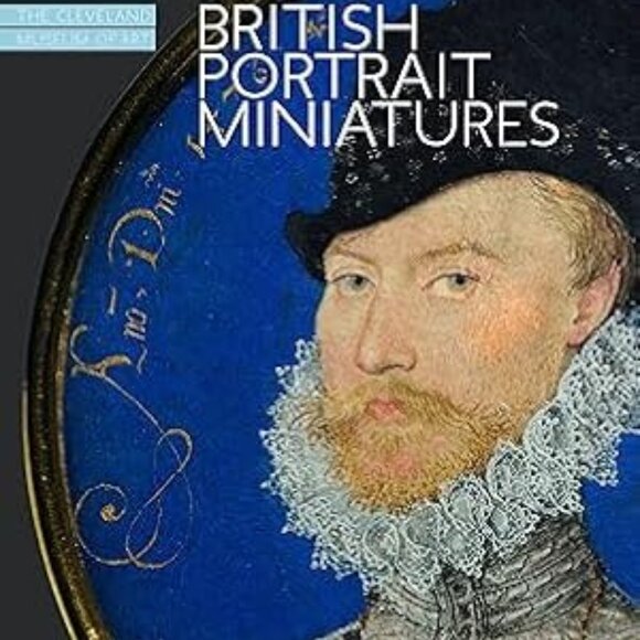 NEW SEALED British Portrait Miniatures The Cleveland Museum of Art Hard Back - Picture 1 of 4
